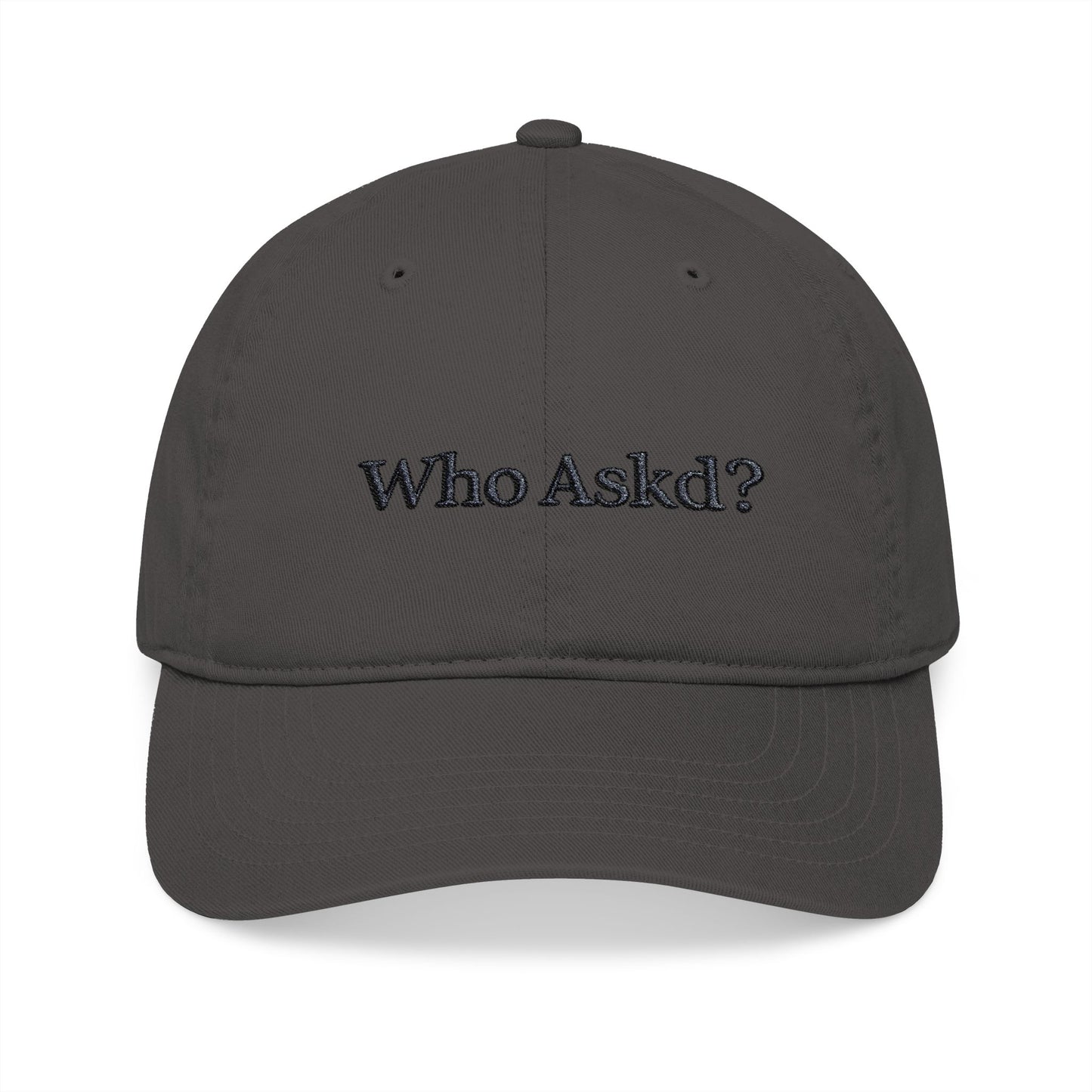 Who Askd? Organic Baseball Cap