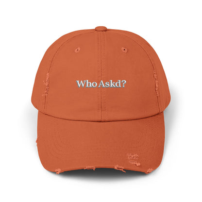 Who Askd? Distressed Cap