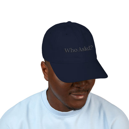 Who Askd? Organic Baseball Cap