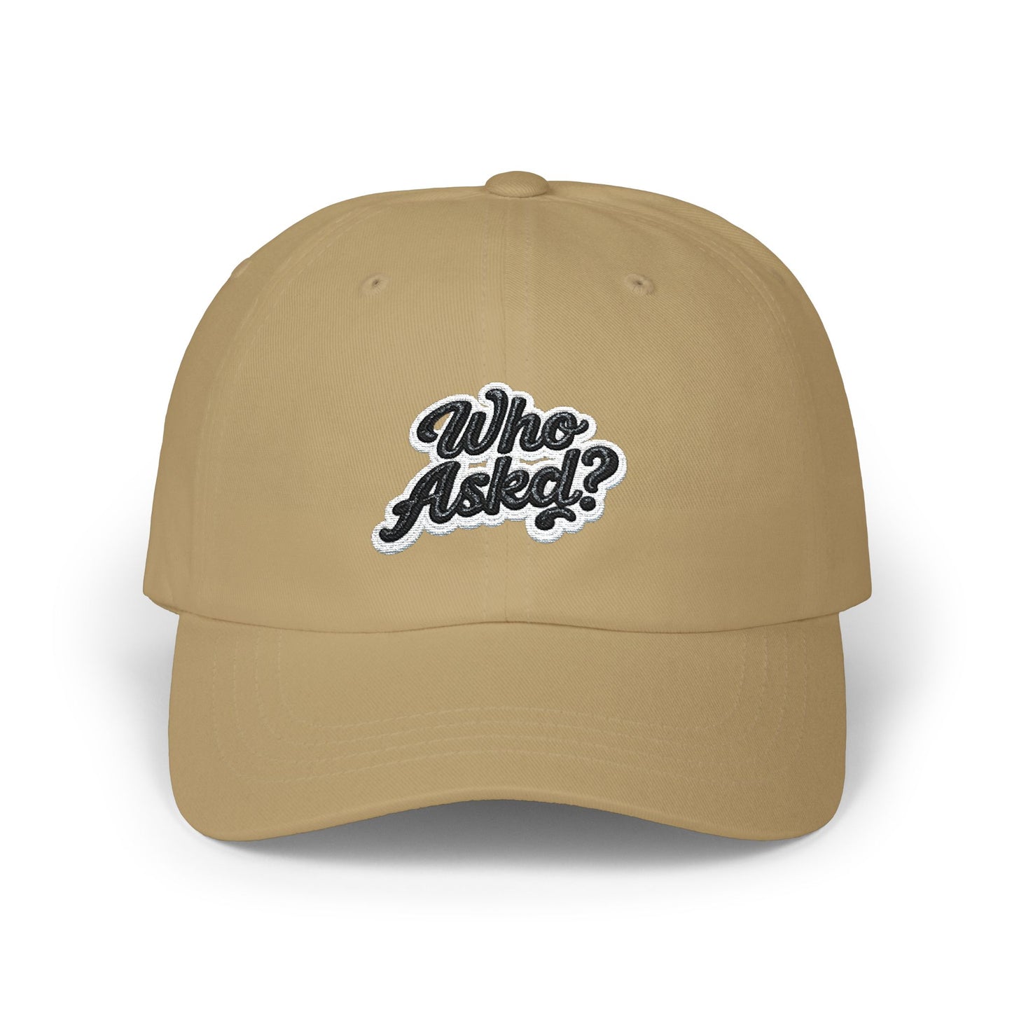 Who Askd? Classic Dad Cap