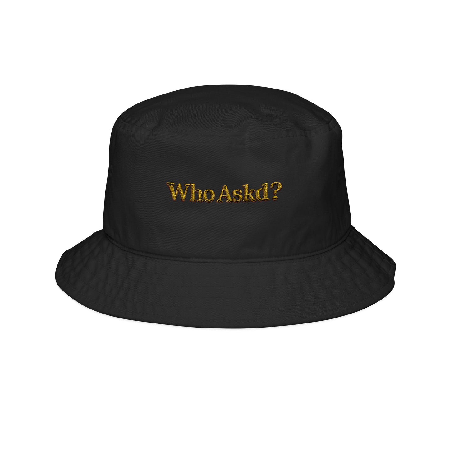 Who Askd? Hat